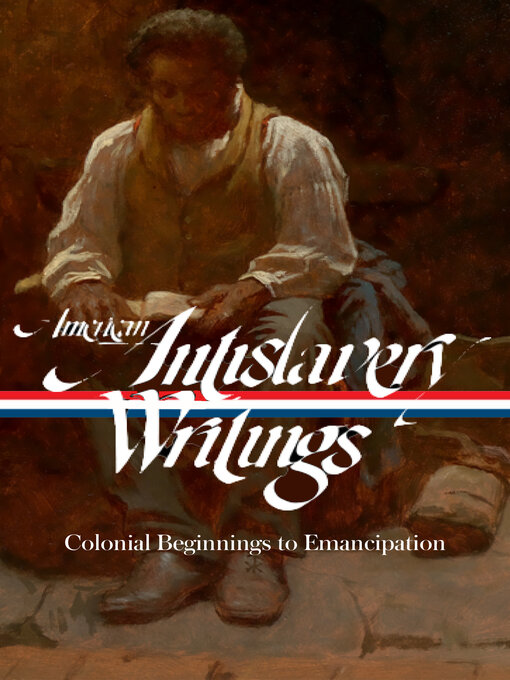 Title details for American Antislavery Writings by Various - Available